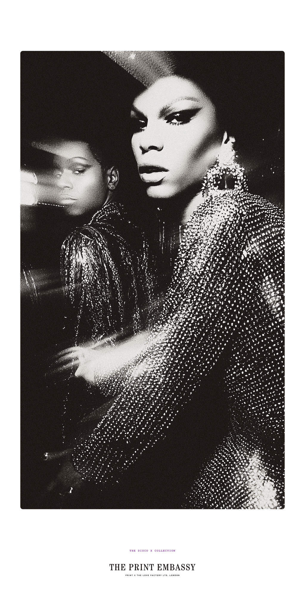 Black and white portrait of a fabulous drag queen wearing a sparkling outfit, she is getting some shade from someone in the queue to enter the club. This is a print from 'The Print Embassy' and their Disco X Collection. It's a celebration of love, individuality and equal rights for all. Music makes us all equal.